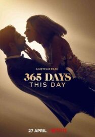 Постер к фильму 365 дней: Этот день смотреть онлайн на HD Rezka