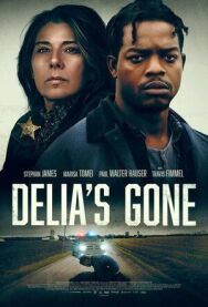 Постер к фильму Делия умерла смотреть онлайн на HD Rezka