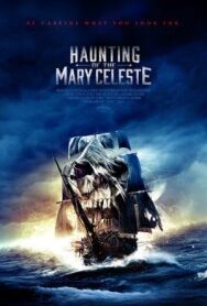 Постер к фильму Призраки «Марии Целесты» смотреть онлайн на HD Rezka
