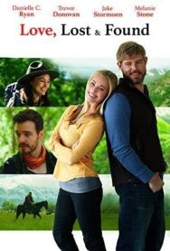 Постер к фильму Любовь: Потерять и Найти смотреть онлайн на HD Rezka