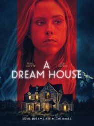 Постер к фильму Дом мечты смотреть онлайн на HD Rezka