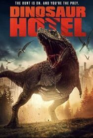 Постер к фильму Отель "Динозавр" смотреть онлайн на HD Rezka