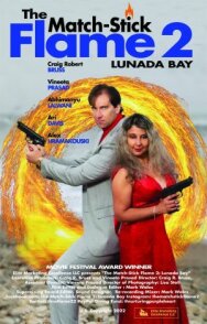 Постер к фильму Пламя Спички 2: Залив Лунада смотреть онлайн на HD Rezka