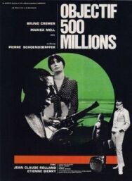 Постер к фильму Цель: 500 миллионов смотреть онлайн на HD Rezka