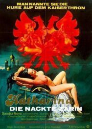 Постер к фильму Екатерина, обнаженная царица смотреть онлайн на HD Rezka