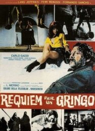 Постер к фильму Реквием по гринго смотреть онлайн на HD Rezka