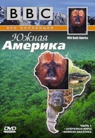 Постер к фильму BBC: Южная Америка смотреть онлайн на HD Rezka