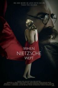 Постер к фильму Когда Ницше плакал смотреть онлайн на HD Rezka