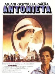 Постер к фильму Антониета смотреть онлайн на HD Rezka