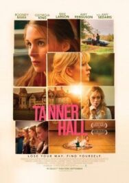 Постер к фильму Таннер Холл смотреть онлайн на HD Rezka