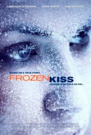 Постер к фильму Замёрзший поцелуй смотреть онлайн на HD Rezka