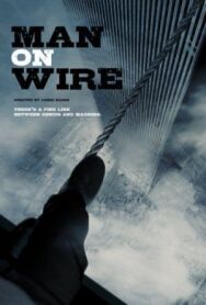Постер к фильму Человек на проволоке смотреть онлайн на HD Rezka