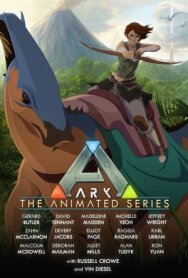 Постер к фильму Арк: Анимационный сериал смотреть онлайн на HD Rezka