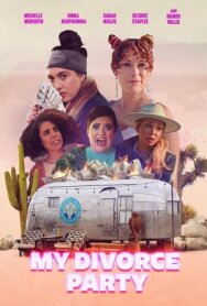 Постер к фильму Девичник в честь развода смотреть онлайн на HD Rezka