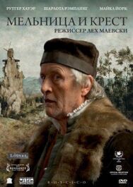 Постер к фильму Мельница и крест смотреть онлайн на HD Rezka