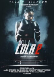 Постер к фильму Лола 2 смотреть онлайн на HD Rezka
