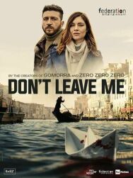 Постер к фильму Не оставляй меня смотреть онлайн на HD Rezka