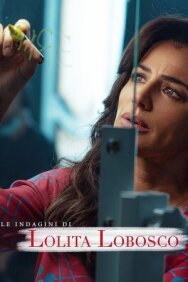 Постер к фильму Лолита Лобоско расследует смотреть онлайн на HD Rezka