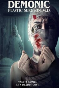Постер к фильму Проклятие пластического хирурга 2 смотреть онлайн на HD Rezka