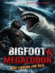 Постер к фильму Бигфут против мегалодона смотреть онлайн на HD Rezka