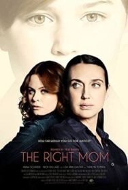 Постер к фильму Правильная мама смотреть онлайн на HD Rezka