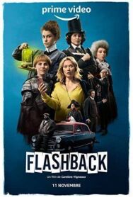 Постер к фильму Флэшбек смотреть онлайн на HD Rezka