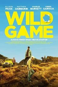 Постер к фильму Дикая игра смотреть онлайн на HD Rezka