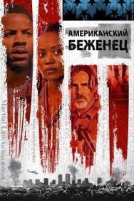 Постер к фильму Американский беженец смотреть онлайн на HD Rezka