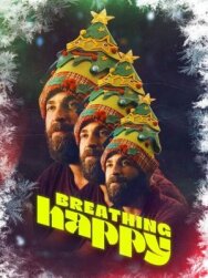 Постер к фильму Дышать счастливо смотреть онлайн на HD Rezka