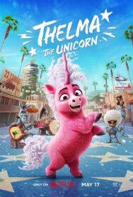 Постер к фильму Единорог Тельма смотреть онлайн на HD Rezka