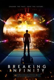 Постер к фильму Ломая бесконечность смотреть онлайн на HD Rezka