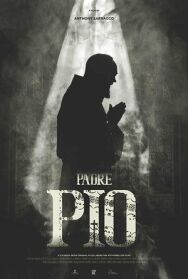 Постер к фильму Отец Пио смотреть онлайн на HD Rezka