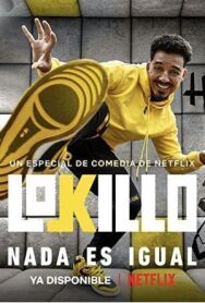Постер к фильму Локильо: Всё изменилось смотреть онлайн на HD Rezka