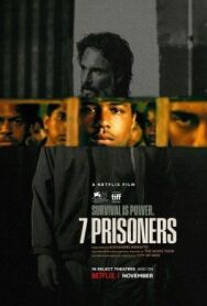 Постер к фильму 7 заключенных смотреть онлайн на HD Rezka