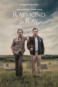 Постер к фильму Рэймонд и Рэй смотреть онлайн на HD Rezka