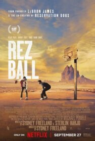 Постер к фильму Резбол: Баскетбол в резервации смотреть онлайн на HD Rezka