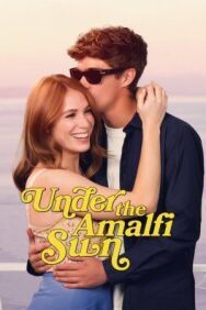 Постер к фильму Под солнцем Амальфи смотреть онлайн на HD Rezka