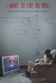 Постер к фильму Я хочу жить на Марсе смотреть онлайн на HD Rezka