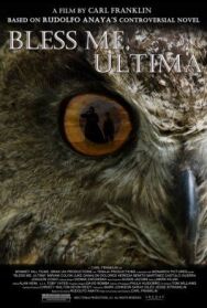 Постер к фильму Благослови меня, Ультима смотреть онлайн на HD Rezka