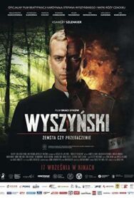 Постер к фильму Вышиньский — месть или прощение смотреть онлайн на HD Rezka