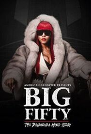 Постер к фильму Биг Фифти: история Дэлронды Худ смотреть онлайн на HD Rezka