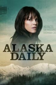 Постер к фильму Аляска Дэйли смотреть онлайн на HD Rezka