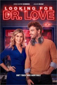 Постер к фильму Looking for Dr. Love смотреть онлайн на HD Rezka