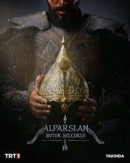 Постер к фильму Алп-Арслан: Великий Сельджук смотреть онлайн на HD Rezka