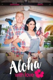 Постер к фильму Алоха с любовью смотреть онлайн на HD Rezka