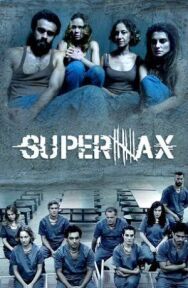 Постер к фильму СуперМакс смотреть онлайн на HD Rezka