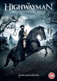 Постер к фильму Разбойник: Легенда о Дике Тёрпине смотреть онлайн на HD Rezka