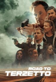 Постер к фильму Дорога в Терзетто смотреть онлайн на HD Rezka