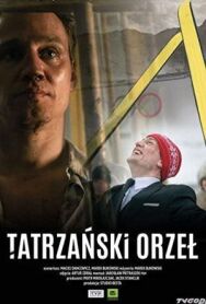 Постер к фильму Марусаж. Татранский орёл смотреть онлайн на HD Rezka