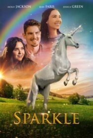 Постер к фильму Спаркл: История единорога смотреть онлайн на HD Rezka